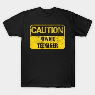 Caution Novice Teenager, Distressed Look Funny 13th Birthday Gift Idea T-Shirt